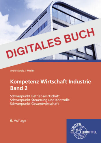 [Cover] Kompetenz Wirtschaft Industrie Band 2 - Digitales Buch