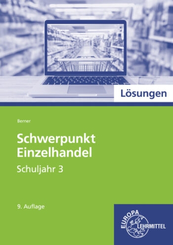 [Cover] Lösungen Schwerpunkt Einzelhandel Schuljahr 3