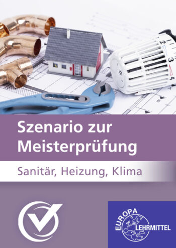 [Cover] Szenario zur Vorbereitung auf die Meisterprüfung im Handwerk - SHK