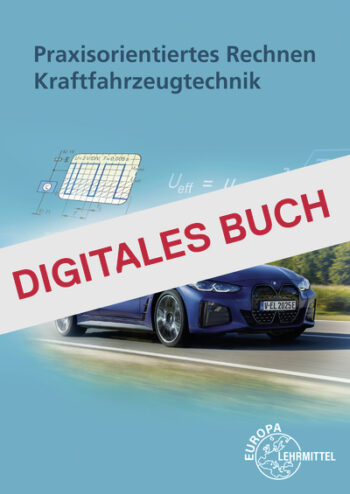 [Cover] Praxisorientiertes Rechnen Kraftfahrzeugtechnik Digitales Buch