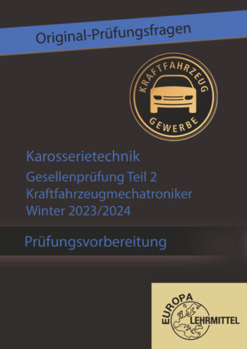 [Cover] Prüfungsvorbereitung GP Teil 2 Karosserietechnik Winter 2023/2024 Online-Kurs