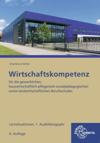 [Cover] Wirtschaftskompetenz Lernsituationen 1. Ausbildungsjahr