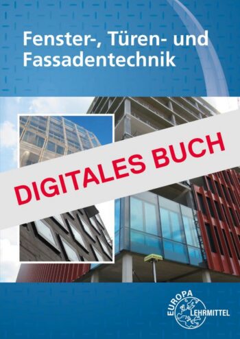 [Cover] Fenster-, Türen- und Fassadentechnik Digitales Buch