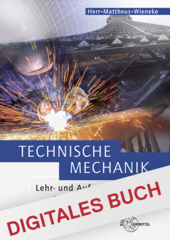 [Cover] Technische Mechanik Lehr- und Aufgabenbuch - Digitales Buch