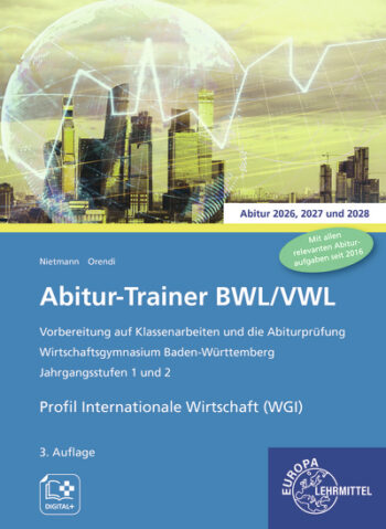 [Cover] Abitur-Trainer BWL/VWL - Profil Internationale Wirtschaft (WGI)