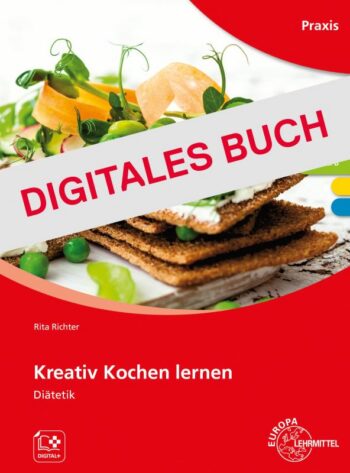 [Cover] Kreativ Kochen lernen Modul B Diätetik - broschierte Ausgabe Digitales Buch