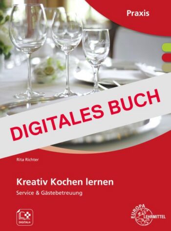 [Cover] Kreativ Kochen lernen Modul C - Service & Gästebetreuung - Digitales Buch