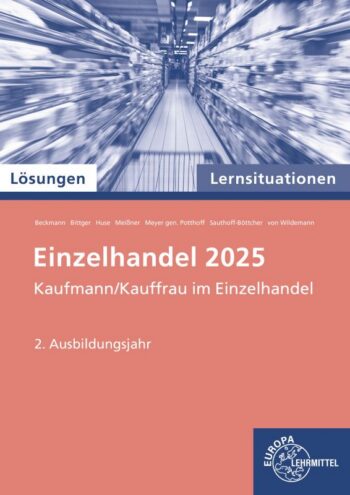 [Cover] Lösungen zu 91938 Lernsituationen Einzelhandel 2025, 2. Ausb.jahr