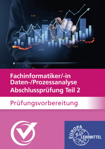 [Cover] Prüfungsvorbereitung Fachinformatiker Daten-/Prozessanalyse Abschlussprüfung Teil 2 Online-Kurs