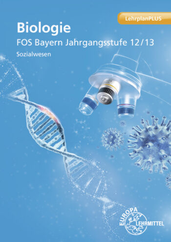 [Cover] Biologie FOS Bayern Jgst. 12/13 - Sozialwesen