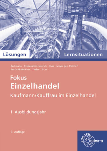 [Cover] Lösungen zu 91925 Lernsituationen Einzelhandel, 1. Ausbildungsjahr