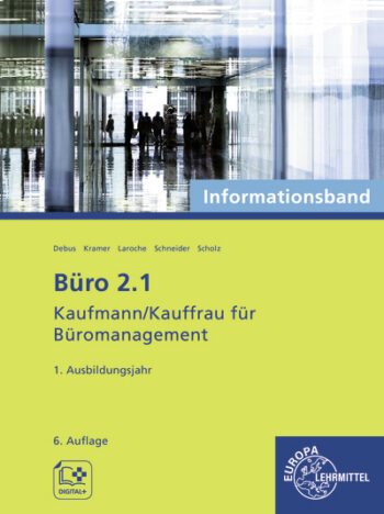 [Cover] Büro 2.1 - Kaufmann/Kauffrau für Büromanagement, Informationsband, 1. Ausbildungsjahr