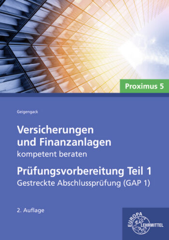[Cover] Versicherungen und Finanzanlagen kompetent beraten - Prüfungsvorbereitung Teil 1