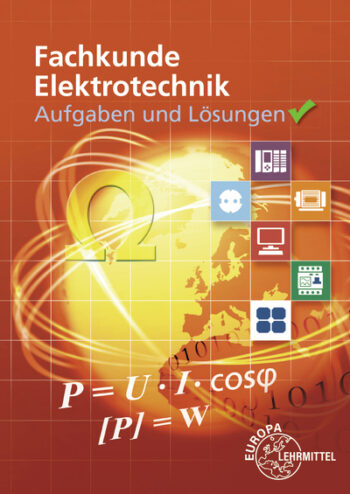 [Cover] Aufgaben und Lösungen zu 30138 Fachkunde Elektrotechnik