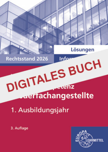 [Cover] Lösungen zu 73392 Zukunftskompetenz Steuerfachangestellte Infoband 1. Ausbildungsjahr - Digitales Buch