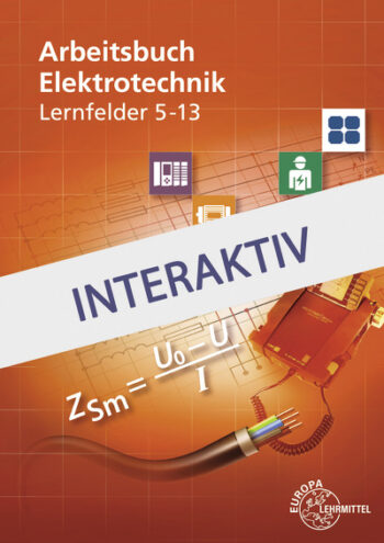 [Cover] Arbeitsbuch Elektrotechnik LF 5-13 interaktiv digital